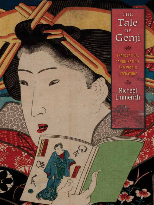 Title details for The Tale of Genji by Michael Emmerich - Available